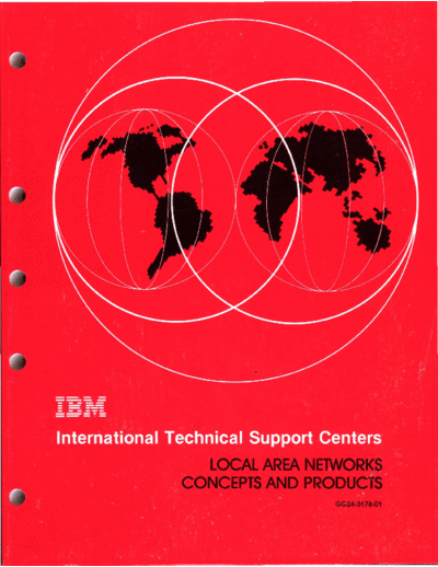 IBM GG24-3178-1 Local Area Networks Concepts and Products Apr89  IBM lan GG24-3178-1_Local_Area_Networks_Concepts_and_Products_Apr89.pdf