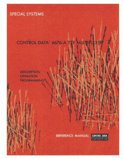 cdc 38706000A 6676-A TTY Multiplexer Jul68  . Rare and Ancient Equipment cdc cyber peripheralCtlr 38706000A_6676-A_TTY_Multiplexer_Jul68.pdf