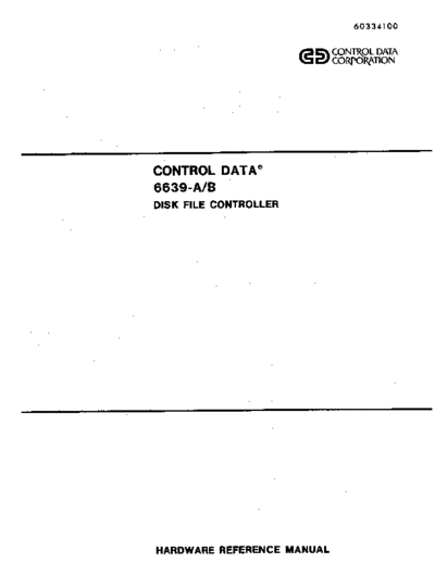cdc 60334100G 6639 Disk File Controller Sep76  . Rare and Ancient Equipment cdc cyber peripheralCtlr 60334100G_6639_Disk_File_Controller_Sep76.pdf