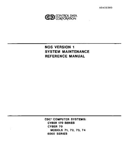 cdc 60455380H NOS Version 1 System Maintenance Ref Apr81  . Rare and Ancient Equipment cdc cyber nos 60455380H_NOS_Version_1_System_Maintenance_Ref_Apr81.pdf