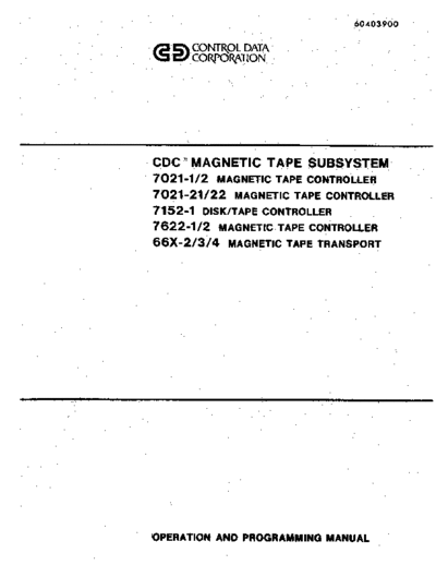 cdc 60403900V 7021 Magnetic Tape Subsystem Apr82  . Rare and Ancient Equipment cdc cyber peripheralCtlr 60403900V_7021_Magnetic_Tape_Subsystem_Apr82.pdf