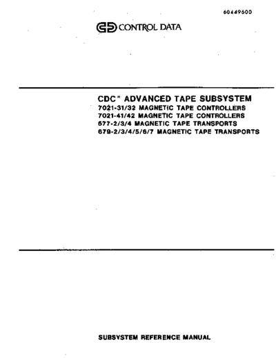 cdc 60449600L 7021 Advanced Tape Subsystem Jan85  . Rare and Ancient Equipment cdc cyber peripheralCtlr 60449600L_7021_Advanced_Tape_Subsystem_Jan85.pdf