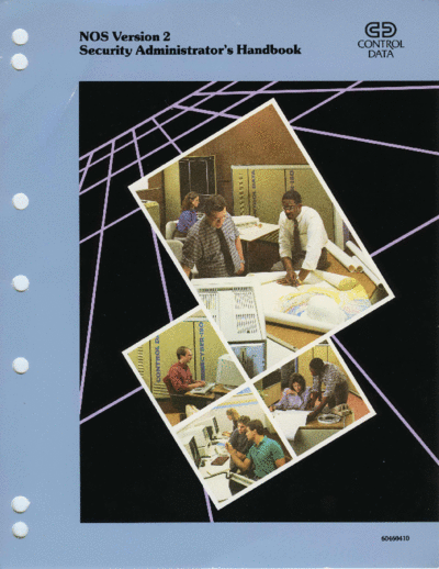 cdc 60460410B NOS Version 2 Security Administrators Handbook Sep87  . Rare and Ancient Equipment cdc cyber nos2 60460410B_NOS_Version_2_Security_Administrators_Handbook_Sep87.pdf