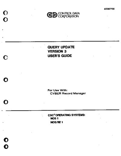 cdc 60387700B Query Update Version 3 Users Guide Jul81  . Rare and Ancient Equipment cdc cyber software 60387700B_Query_Update_Version_3_Users_Guide_Jul81.pdf