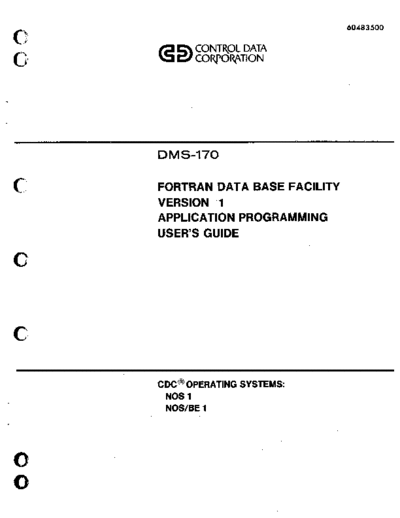 cdc 60483500A DBMS-170 Fortran Data Base Facility Version 1 Application Programming Users Guide Mar81  . Rare and Ancient Equipment cdc cyber software 60483500A_DBMS-170_Fortran_Data_Base_Facility_Version_1_Application_Programming_Users_Guide_Mar81.pdf