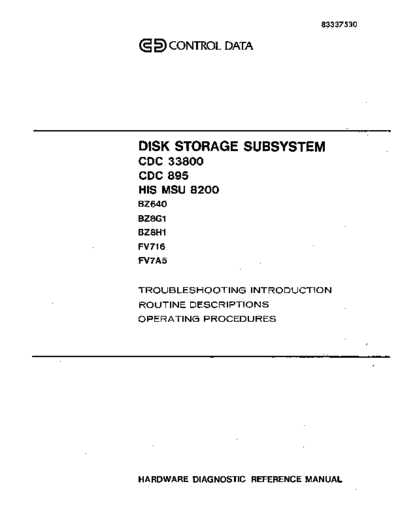 cdc 83337530D   33800   895 MSU8200 Disk Storage Subsystem Hardware Diagnostic Reference Jun85  . Rare and Ancient Equipment cdc discs 33xxx 83337530D_CDC_33800_CDC_895_MSU8200_Disk_Storage_Subsystem_Hardware_Diagnostic_Reference_Jun85.pdf
