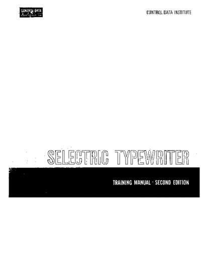 cdc 6023800B Selectric Typewriter Training Manual 2nd Edition May68  . Rare and Ancient Equipment cdc terminal io_selectric 6023800B_Selectric_Typewriter_Training_Manual_2nd_Edition_May68.pdf