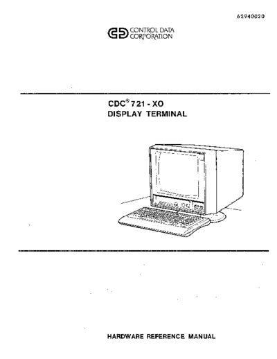 . Rare and Ancient Equipment 62940020D 721-X0 Hardware Reference Jan83  . Rare and Ancient Equipment cdc terminal 721 62940020D_721-X0_Hardware_Reference_Jan83.pdf