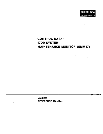 cdc 60182000L 1700 System Maintenance Monitor Volume 1 Feb74  . Rare and Ancient Equipment cdc 1700 smm17 60182000L_1700_System_Maintenance_Monitor_Volume_1_Feb74.pdf
