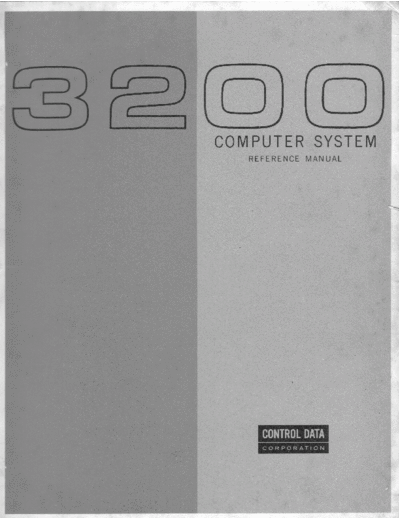 cdc 60043800H 3200 Computer System RefMan Dec66  . Rare and Ancient Equipment cdc 3x00 24bit 60043800H_3200_Computer_System_RefMan_Dec66.pdf