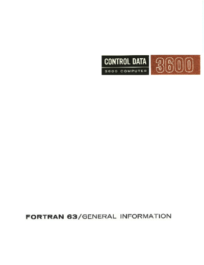 cdc 514 FORTRAN63 GeneralInfo Aug62  . Rare and Ancient Equipment cdc 3x00 48bit 514_FORTRAN63_GeneralInfo_Aug62.pdf