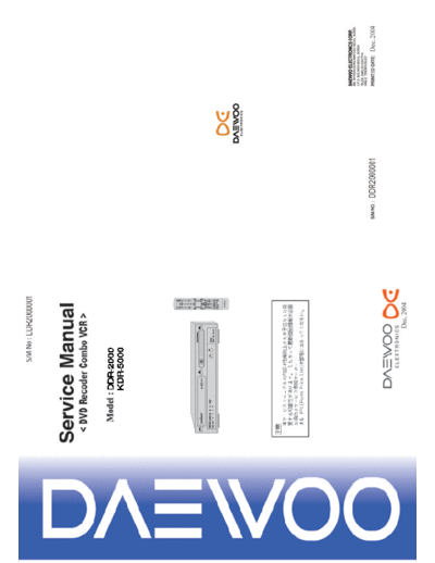 Daewoo DAEWOO DDR-2000 KDR-5000 DVD-VCR Combo  Daewoo Video-DVD DAEWOO_DDR-2000_KDR-5000_DVD-VCR_Combo.pdf