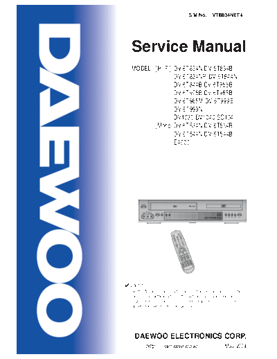 Daewoo DV-6T834 6T844 6T955B 6T975B 6T985 6T999 DV1030 1040 SC104 6T534 6T544 E4000 DVD-VCR  Daewoo Video-DVD DAEWOO_DV-6T834_6T844_6T955B_6T975B_6T985_6T999_DV1030_1040_SC104_6T534_6T544_E4000_DVD-VCR.pdf