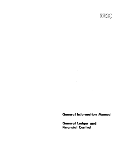 IBM E20-8033 General Information Manual General Ledger 1960  IBM generalInfo E20-8033_General_Information_Manual_General_Ledger_1960.pdf