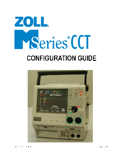 . Various Zoll M CCT Defibrillator - Configuration guide  . Various Defibrillators and AEDs Zoll_M_CCT_Defibrillator_-_Configuration_guide.pdf