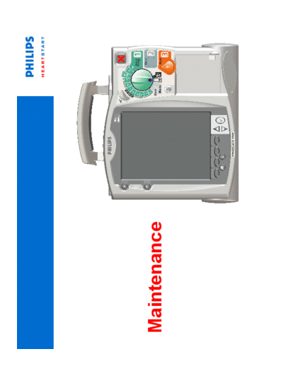 . Various Philips Heartstart MRx Defibrillator - Maintenance guide  . Various Defibrillators and AEDs Philips_Heartstart_MRx_Defibrillator_-_Maintenance_guide.pdf