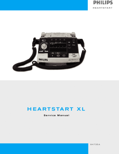 . Various Philips HeartStart XL - Service manual  . Various Defibrillators and AEDs Philips_HeartStart_XL_-_Service_manual.pdf