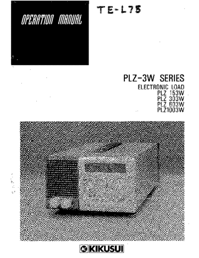 Kikusui KIKUSUI PLZ-3W Series 153W, 303W, 603W, 1003W Operation  . Rare and Ancient Equipment Kikusui KIKUSUI PLZ-3W Series 153W, 303W, 603W, 1003W Operation.pdf