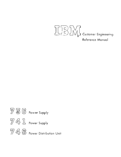 IBM 736 741 746 PwrSupply CE Oct58  IBM 704 223-6818_704_CE_Manual 736_741_746_PwrSupply_CE_Oct58.pdf