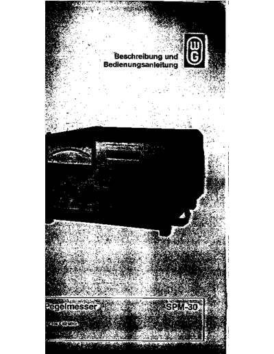 WG SPM-30 Beschreibung und Bedienungsanleitung  . Rare and Ancient Equipment WG SPM-30 Beschreibung und Bedienungsanleitung.pdf