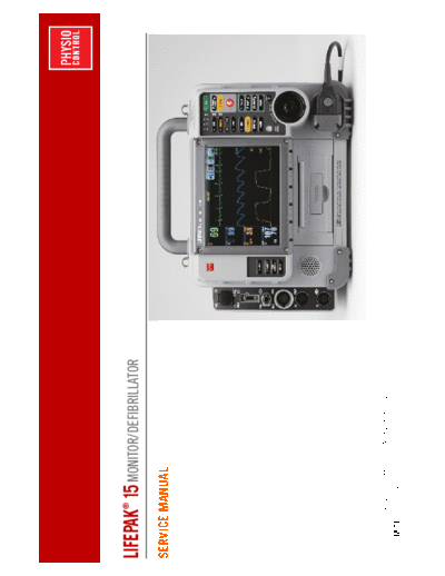 . Various PhysioControl Lifepak 15 Defibrillator - Service manual  . Various Defibrillators and AEDs PhysioControl Lifepak 15 Defibrillator - Service manual.pdf