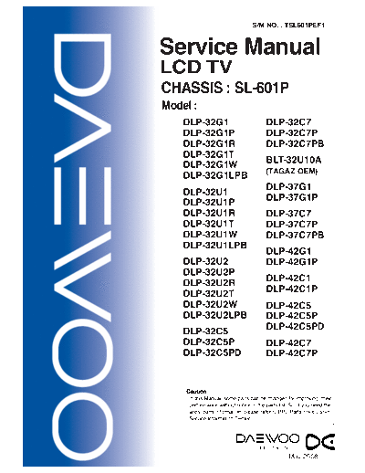 Daewoo chassis sl-601p dlp-32g1 p,r,t,w,lpb,u1,u1p,u1r,-32u1t,u1w,u1lpb,u2,u2p,2r,u2t,u2w,u2lpb,32c5,c5p,c5  Daewoo LCD CHASSIS SL-601P DLP-32G1 daewoo_chassis_sl-601p_dlp-32g1_p,r,t,w,lpb,u1,u1p,u1r,-32u1t,u1w,u1lpb,u2,u2p,2r,u2t,u2w,u2lpb,32c5,c5p,c5pd,c7,c7p,c7pb.pdf