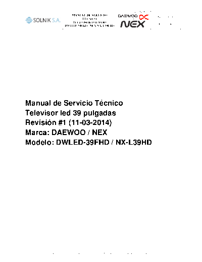 Daewoo DWLED-39FHD NEX NX-L39FHD Chassis MST-T003-01 Ver.1  Daewoo LED DWLED-39FHD NEX NX-L39FHD DAEWOO_DWLED-39FHD_NEX_NX-L39FHD_Chassis_MST-T003-01_Ver.1.pdf