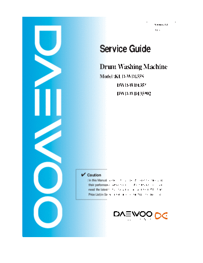 Daewoo KUD-WD155S DWD-WD1352RC WD1352WC WD1352 WD1352E WD1353E WD1353S WD1353WC  Daewoo Washing Machine KUD-WD155S DWD-WD1352RC WD1352WC DAEWOO_KUD-WD155S_DWD-WD1352RC_WD1352WC_WD1352_WD1352E_WD1353E_WD1353S_WD1353WC.pdf