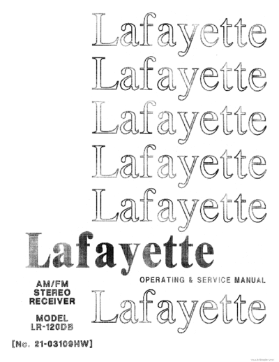 Lafayette hfe   lr-120db op service  Lafayette Audio LR-120DB hfe_lafayette_lr-120db_op_service.pdf