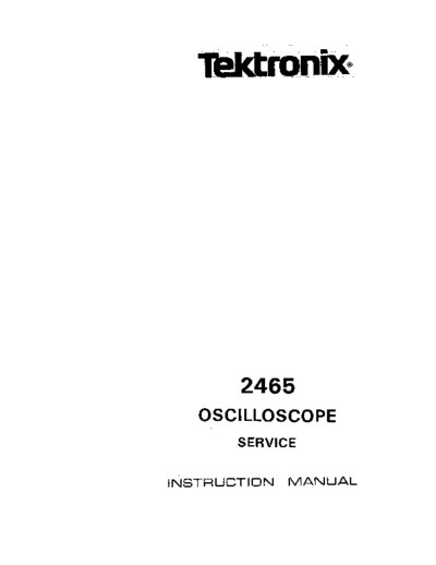 Tektronix Tek 2465 Service  Tektronix Tek 2465 Service.pdf