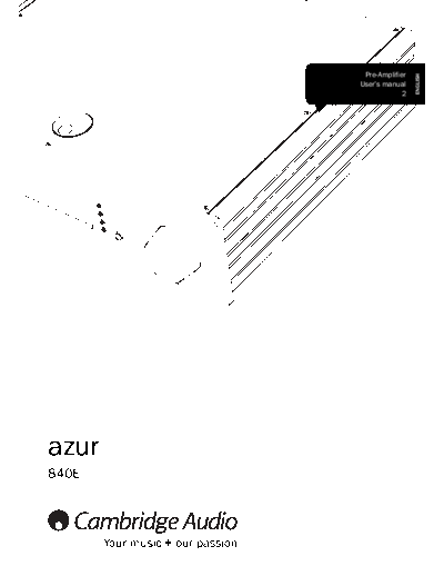 CAMBRIDGE hfe cambridge audio azur 840e en  . Rare and Ancient Equipment CAMBRIDGE Audio Azur 840E hfe_cambridge_audio_azur_840e_en.pdf