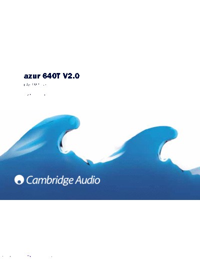 CAMBRIDGE azur 640t v2  . Rare and Ancient Equipment CAMBRIDGE Audio Azur 640T V2.0 azur_640t_v2.pdf