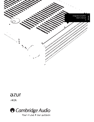 CAMBRIDGE azur-740a-user-manual-english-1358265080  . Rare and Ancient Equipment CAMBRIDGE Audio Azur 740A azur-740a-user-manual-english-1358265080.pdf