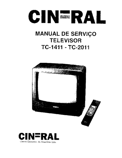 CINERAL tc-1411 - tc-2011a  . Rare and Ancient Equipment CINERAL TV TC-1411, TC-2011A chassis C-750 cineral tc-1411 - tc-2011a.pdf