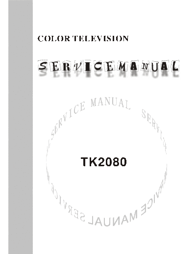 . Various 603-TK20800-11-Service-Manuals  . Various CHINA TV TV TK20800 chassis 603-TK20800-11-Service-Manuals.pdf