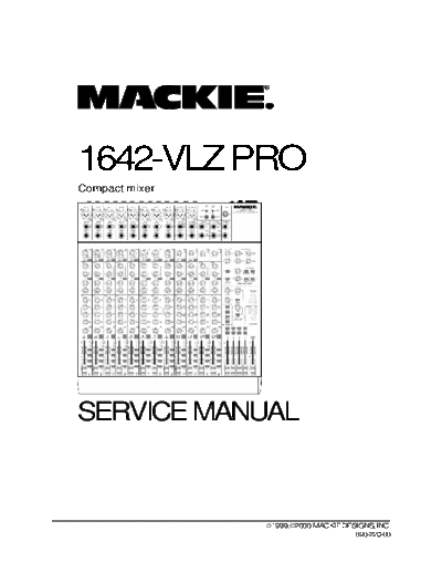 . Various Mackie 1642-VLZ Pro Service Manual  . Various SM scena Mackie Mackie 1642-VLZ Pro Mackie 1642-VLZ Pro Service Manual.pdf