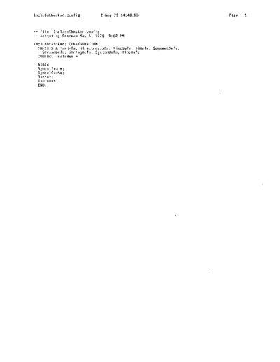 xerox IncludeChecker.config Sep78  xerox mesa 4.0_1978 listing Mesa_4_Utilities IncludeChecker.config_Sep78.pdf