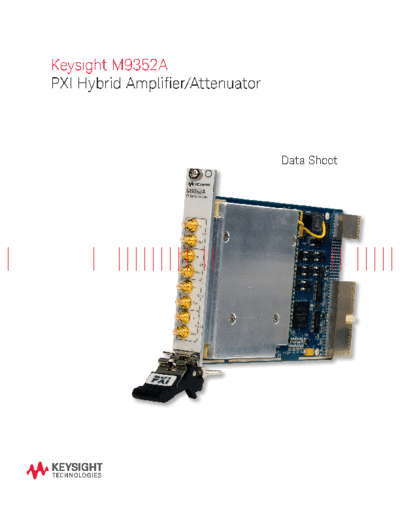 Agilent 5990-9964EN M9352A PXI Amplifier Attenuator - Data Sheet c20140825 [8]  Agilent 5990-9964EN M9352A PXI Amplifier Attenuator - Data Sheet c20140825 [8].pdf