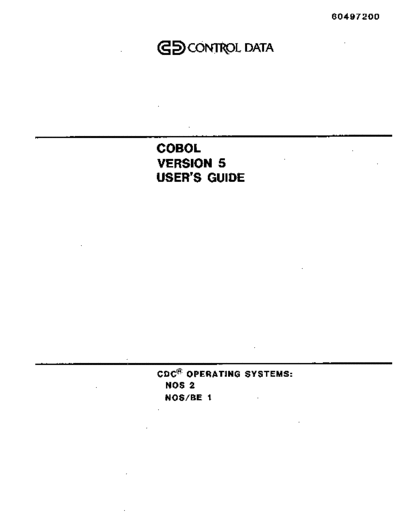 cdc 60497200E COBOL Version 5 Users Guide Mar86  . Rare and Ancient Equipment cdc cyber lang cobol 60497200E_COBOL_Version_5_Users_Guide_Mar86.pdf