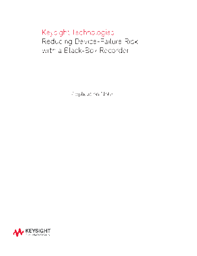 Agilent 5991-2966EN Reducing Device-Failure Risk with a Black-Box Recorder - Application Note c20141107 [6]  Agilent 5991-2966EN Reducing Device-Failure Risk with a Black-Box Recorder - Application Note c20141107 [6].pdf