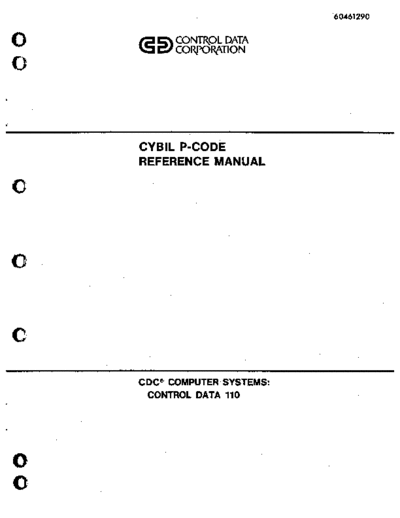 cdc 60461290A CYBIL P-Code Reference Jul84  . Rare and Ancient Equipment cdc cyber lang cybil 60461290A_CYBIL_P-Code_Reference_Jul84.pdf