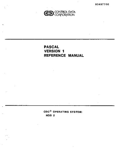 cdc 60497700 Pascal Version 1 Reference Manual Dec82  . Rare and Ancient Equipment cdc cyber lang pascal 60497700_Pascal_Version_1_Reference_Manual_Dec82.pdf