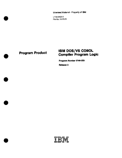 IBM LY28-6423-2 IBM DOS VS COBOL Compiler Program Logic May81  IBM 370 DOS_VS cobol plm LY28-6423-2_IBM_DOS_VS_COBOL_Compiler_Program_Logic_May81.pdf