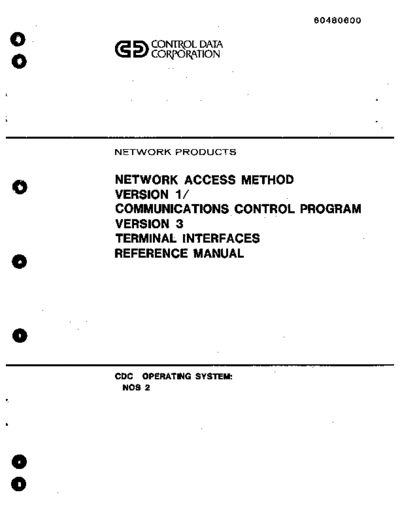 cdc 60480600D Network Access Method Ver1 Comm Ctl Pgm V3 Term Intfs Sep84  . Rare and Ancient Equipment cdc cyber comm cdcnet 60480600D_Network_Access_Method_Ver1_Comm_Ctl_Pgm_V3_Term_Intfs_Sep84.pdf