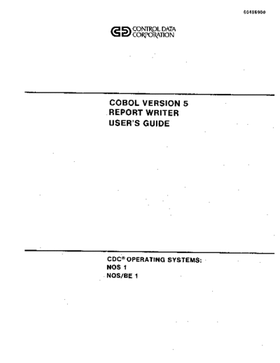 cdc 60496900A COBOL Version 5 Report Writer Users Guide Nov76  . Rare and Ancient Equipment cdc cyber lang cobol 60496900A_COBOL_Version_5_Report_Writer_Users_Guide_Nov76.pdf