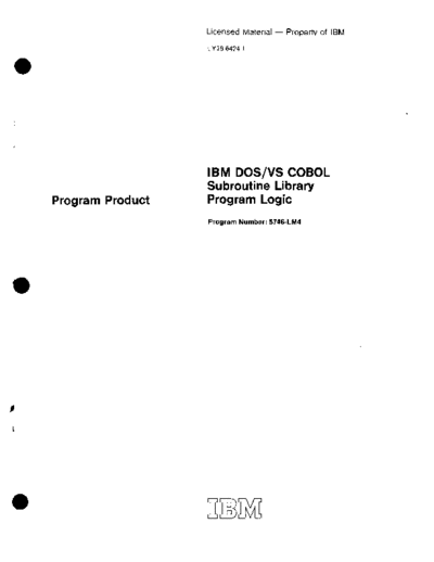IBM LY28-6424-1 DOS VS COBOL Subroutine Library Program Logic Mar74  IBM 370 DOS_VS cobol plm LY28-6424-1_DOS_VS_COBOL_Subroutine_Library_Program_Logic_Mar74.pdf
