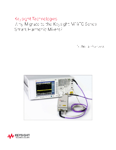 Agilent 5990-9418EN Why Migrate to the Keysight M1970 Series Smart Mixers  - Technical Overview c20141001 [8  Agilent 5990-9418EN Why Migrate to the Keysight M1970 Series Smart Mixers_ - Technical Overview c20141001 [8].pdf