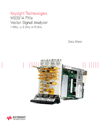 Agilent 5991-2603EN M9391A PXIe Vector Signal Analyzer 1 MHz to 3 GHz or 6 GHz - Data Sheet c20141014 [28]  Agilent 5991-2603EN M9391A PXIe Vector Signal Analyzer 1 MHz to 3 GHz or 6 GHz - Data Sheet c20141014 [28].pdf