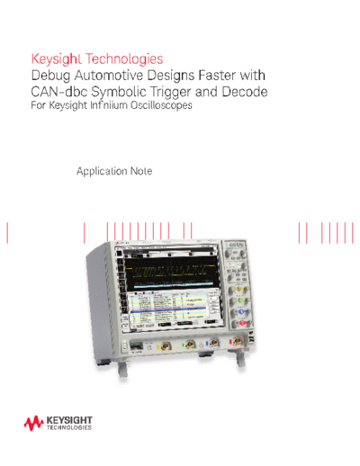 Agilent 5991-3293EN Debug Automotive Designs Faster with CAN-dbc Symbolic Trigger and Decode - Application N  Agilent 5991-3293EN Debug Automotive Designs Faster with CAN-dbc Symbolic Trigger and Decode - Application Note c20141009 [9].pdf