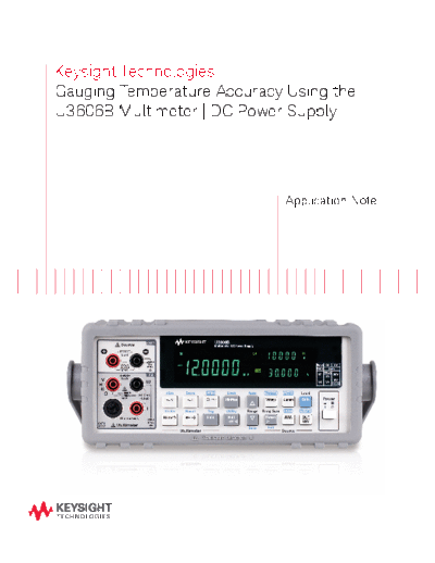 Agilent 5991-3196EN Gauging Temperature Accuracy Using the Keysight U3606B Multimeter   DC Power Supply- App  Agilent 5991-3196EN Gauging Temperature Accuracy Using the Keysight U3606B Multimeter _ DC Power Supply- Application Note [6].pdf